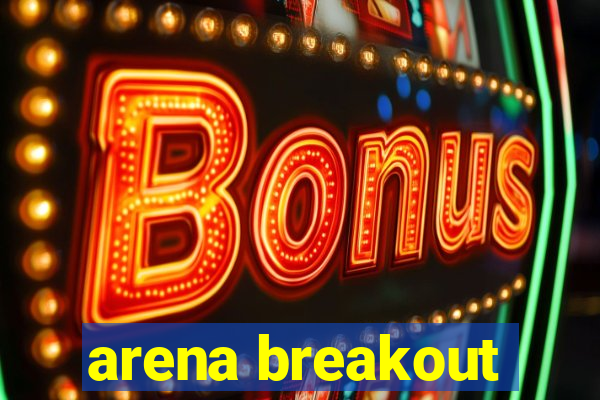 arena breakout-beta